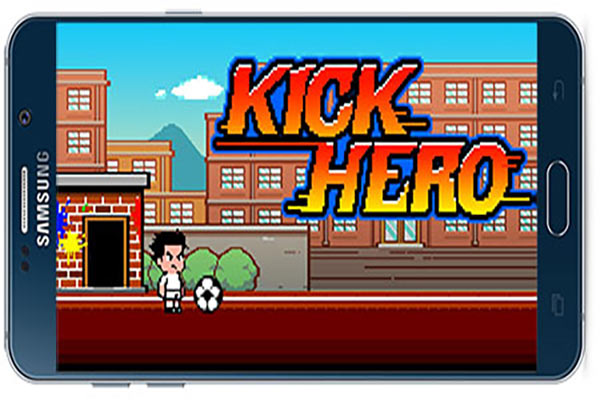 دانلود بازی اندروید قهرمان ضربه زن Kick Hero