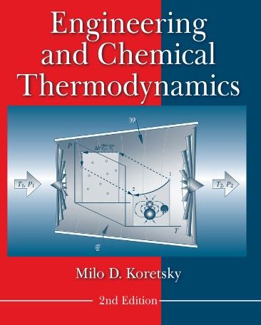 حل المسائل کتاب ترمودینامیک مهندسی و شیمیایی میلو کورتسکی MILO KORETSKY